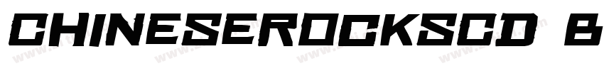 ChineseRocksCd BoldI字体转换